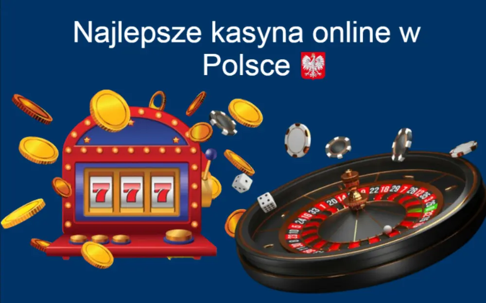 Najlepsze kasyna online w Polsce